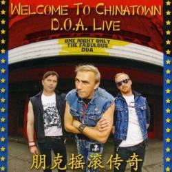 DOA : Welcome to Chinatown: D.O.A. Live